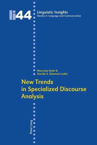 New Trends in Specialized Discourse Analysis - Linguistic Insights 44 (Paperback)