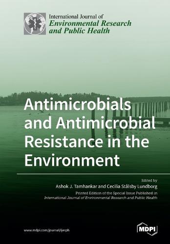 Antimicrobials and Antimicrobial Resistance in the Environment (Paperback)