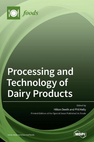 Processing and Technology of Dairy Products (Hardback)