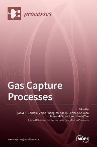 Gas Capture Processes (Hardback)