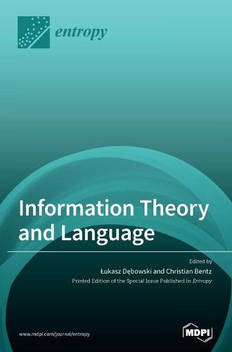 Information Theory and Language (Hardback)