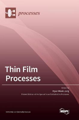 Thin Film Processes (Hardback)