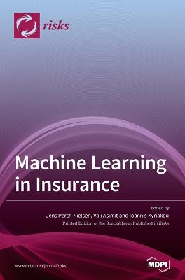 Machine Learning in Insurance (Hardback)