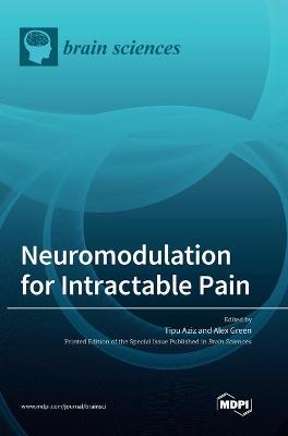 Neuromodulation for Intractable Pain (Hardback)