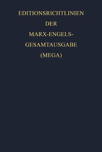 Editionsrichtlinien Der Marx-Engels-Gesamtausgabe (Mega) (Hardback)