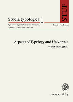 Aspects of Typology and Universals - Studia Typologica 1 (Paperback)
