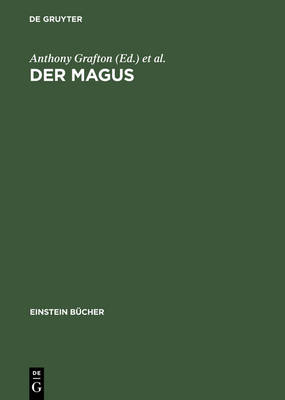 Der Magus: Seine Urspr nge Und Seine Geschichte in Verschiedenen Kulturen - Einstein Bucher (Hardback)
