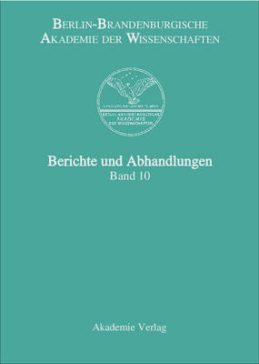 Berichte Und Abhandlungen, Band 10 (Hardback)
