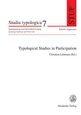 Typological Studies in Participation - Studia Typologica 7 (Paperback)
