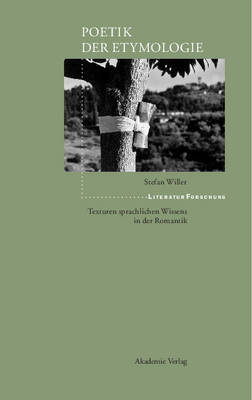 Poetik der Etymologie - Literaturforschung (Hardback)