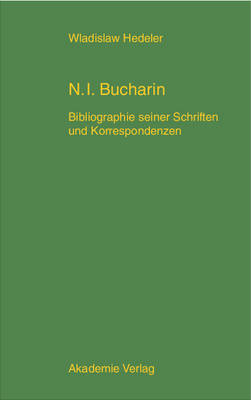 Nikolaj Ivanovic Bucharin (Hardback)