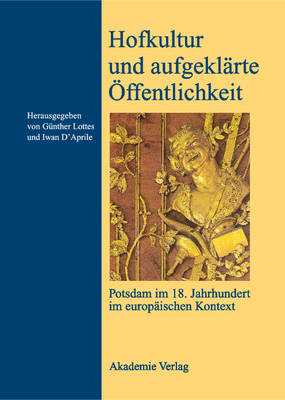 Hofkultur und aufgekl rte ffentlichkeit (Hardback)
