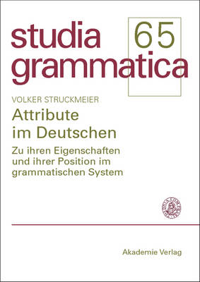 Attribute Im Deutschen - Studia Grammatica (Paperback)