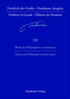 Werke Des Philosophen Von Sanssouci / Oeuvres Du Philosophe de Sans-Souci (Hardback)