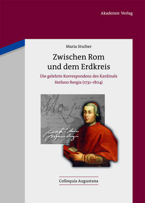 Zwischen ROM Und Dem Erdkreis - Colloquia Augustana 31 (Hardback)