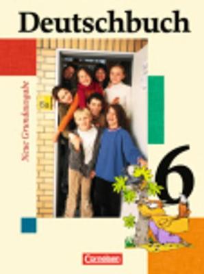 Deutschbuch: Schulerbuch 6 (Hardback)