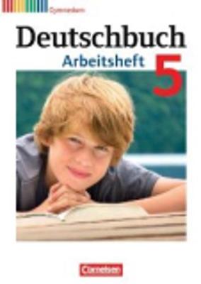 Deutschbuch: Deutschbuch 5 Arbeitsheft (Paperback)