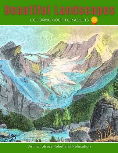 Download Beautiful Landscapes Coloring Book For Adults By Indesign Studio Waterstones