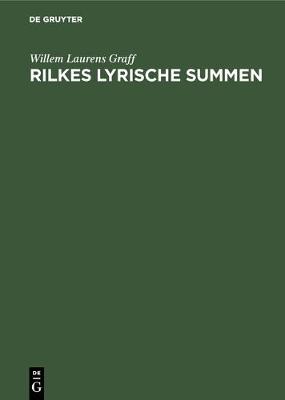 Rilkes Lyrische Summen (Hardback)