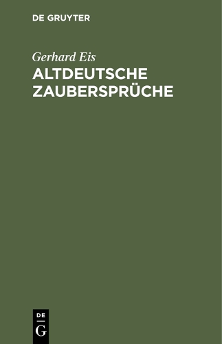 Altdeutsche Zauberspr che (Hardback)