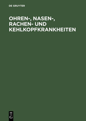 Ohren-, Nasen-, Rachen- Und Kehlkopfkrankheiten (Hardback)