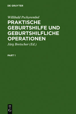 Praktische Geburtshilfe und geburtshilfliche Operationen (Hardback)