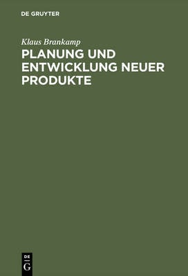 Planung Und Entwicklung Neuer Produkte (Hardback)