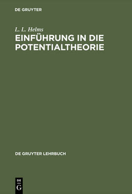 Einf hrung in Die Potentialtheorie - de Gruyter Lehrbuch (Hardback)