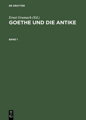 Goethe und die Antike (Hardback)