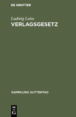 Verlagsgesetz - Sammlung Guttentag (Hardback)