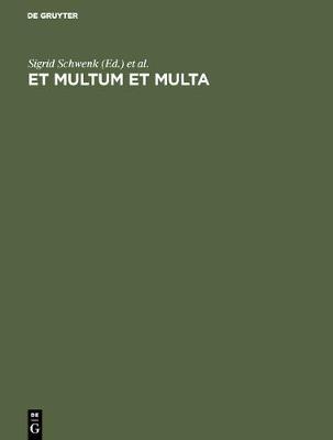 Et Multum Et Multa (Hardback)