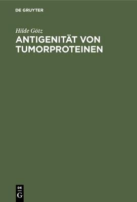 Antigenit t Von Tumorproteinen (Hardback)