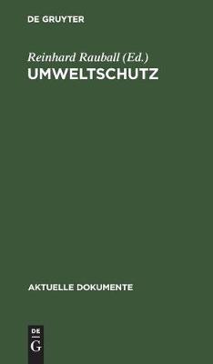 Umweltschutz - Aktuelle Dokumente (Hardback)