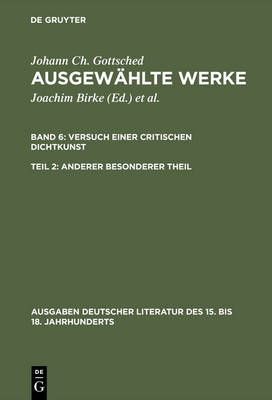Ausgew hlte Werke, Bd 6/Tl 2, Anderer Besonderer Theil - Ausgaben Deutscher Literatur Des 15. Bis 18. Jahrhunderts 40 (Hardback)