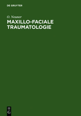 Maxillo-faciale Traumatologie (Hardback)