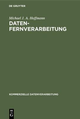 Datenfernverarbeitung - Kommerzielle Datenverarbeitung (Hardback)