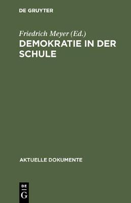 Demokratie in Der Schule - Aktuelle Dokumente (Hardback)