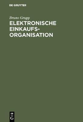 Elektronische Einkaufsorganisation (Hardback)