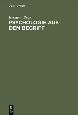 Psychologie Aus Dem Begriff: Hegels Pers nlichkeitstheorie (Hardback)