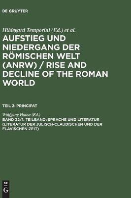 Sprache und Literatur (Literatur der julisch-claudischen und der flavischen Zeit) (Hardback)