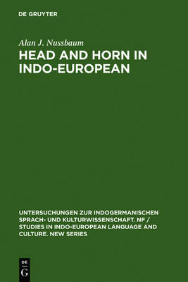 Head and Horn in Indo-European - Untersuchungen zur indogermanischen Sprach- und Kulturwissenschaft. NF / Studies in Indo-European Language and Culture. New Series 2 (Hardback)