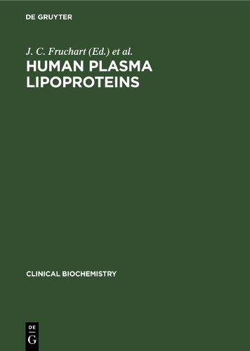 Human Plasma Lipoproteins - Clinical Biochemistry (Hardback)