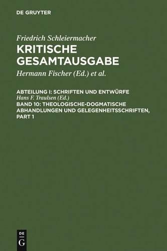 Theologische-dogmatische Abhandlungen und Gelegenheitsschriften (Hardback)
