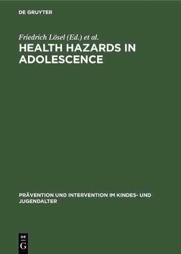 Health Hazards in Adolescence - Pravention und Intervention im Kindes- und Jugendalter (Hardback)