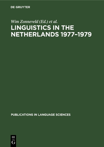 Linguistics in the Netherlands 1977-1979 - Publications in Language Sciences (Hardback)