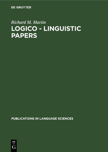 Logico - Linguistic Papers - Publications in Language Sciences (Hardback)