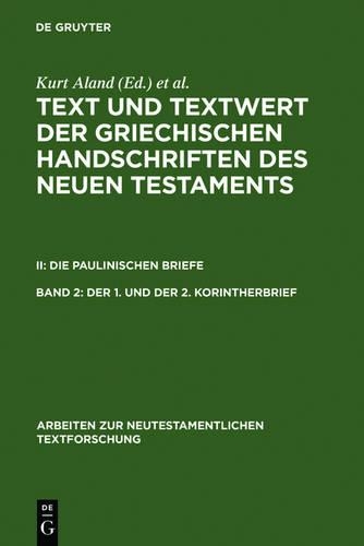 Der 1. und der 2. Korintherbrief - Arbeiten zur Neutestamentlichen Textforschung 17 (Hardback)