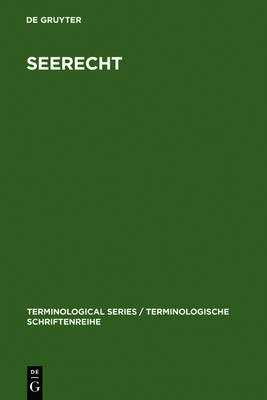 Seerecht: Terminologie des Seerechtsubereinkommens - Terminological Series / Terminologische Schriftenreihe 5 (Hardback)