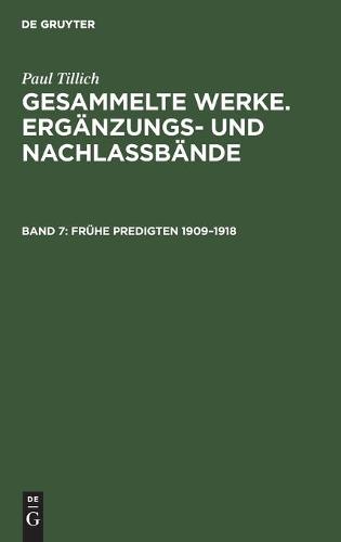 Fruhe Predigten 1909-1918 (Hardback)
