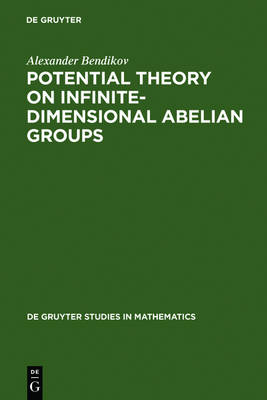 Potential Theory on Infinite-Dimensional Abelian Groups - De Gruyter Studies in Mathematics 21 (Hardback)